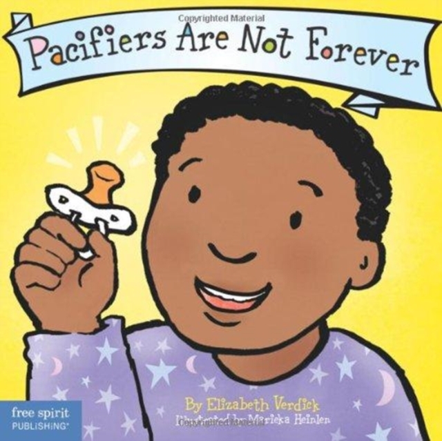 Pacifiers Are Not Forever, Board book Book