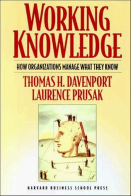 Working Knowledge : How Organizations Manage What They Know, Paperback / softback Book
