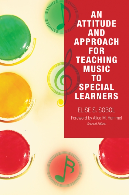 An Attitude and Approach for Teaching Music to Special Learners, Mixed media product Book