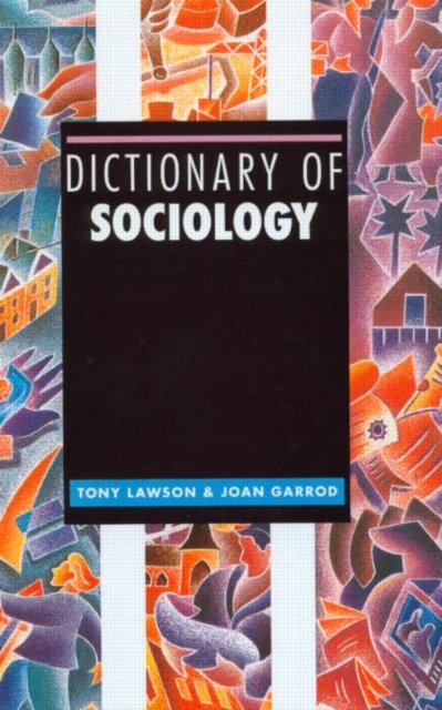 Dictionary of Sociology, Hardback Book