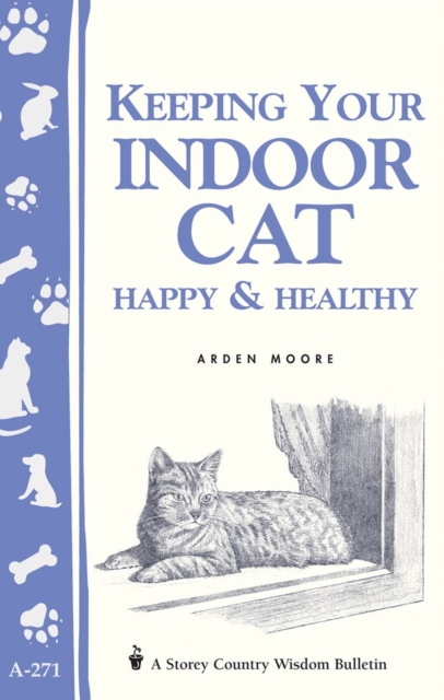 Keeping Your Indoor Cat Happy & Healthy, Paperback / softback Book