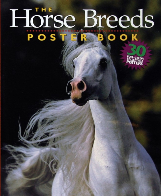 The Horse Breeds Poster Book, Paperback / softback Book