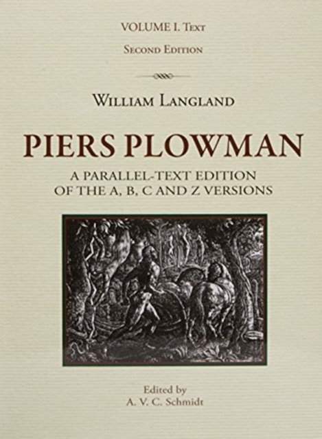 Piers Plowman, a parallel-text edition of the A, B, C and Z versions : Three-book set: Vol I (text), Vol II Part 1 (textual notes) and Vol II Part 2 (commentary and glossary), Paperback / softback Book