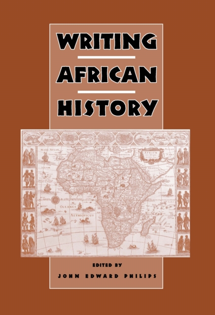 Writing African History, PDF eBook