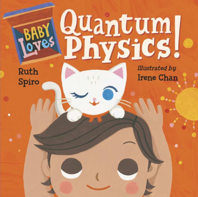 Baby Loves Quantum Physics!, Board book Book