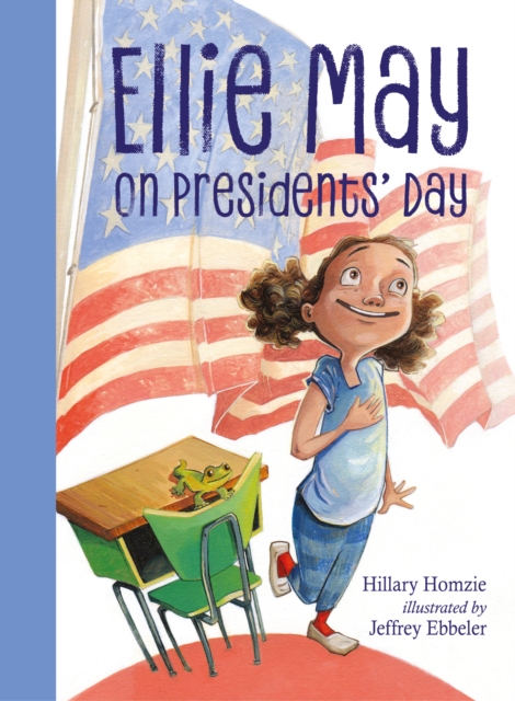 Ellie May on Presidents' Day, Hardback Book