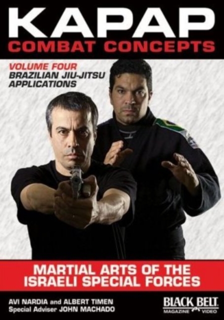 Kapap Combat Concepts: Martial Arts of the Israeli Special Forces : Volume Four: Brazilian Jiu-Jitsu Applications, DVD video Book