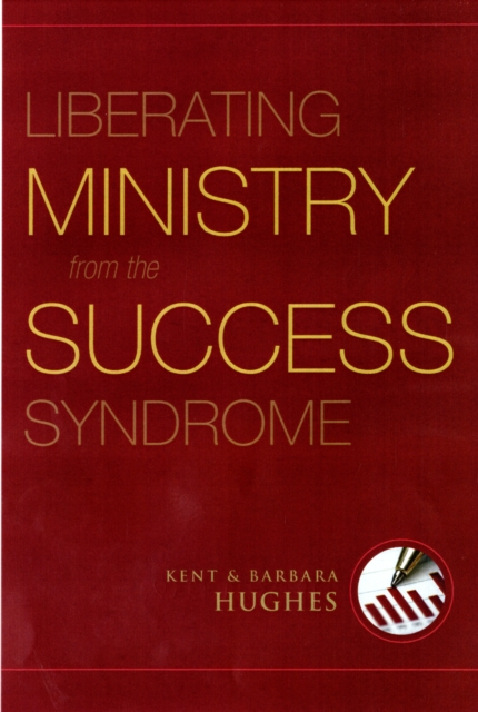 Liberating Ministry from the Success Syndrome, Paperback / softback Book