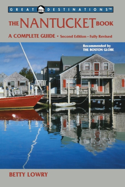 Explorer's Guide Nantucket: A Great Destination : A Complete Guide, Paperback / softback Book