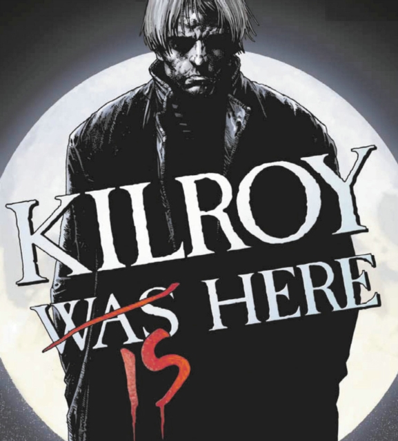 Kilroy Is Here, Paperback / softback Book