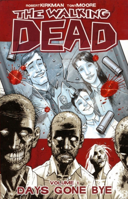 The Walking Dead Volume 1: Days Gone Bye, Paperback / softback Book