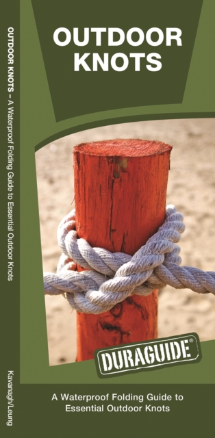 Outdoor Knots : A Waterproof Guide to Essential Outdoor Knots, Pamphlet Book