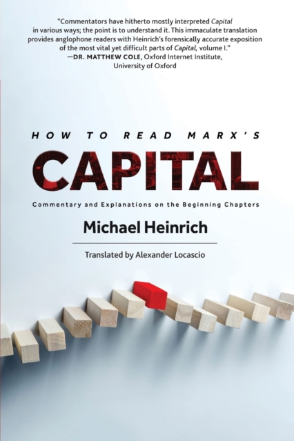 How to Read Marx's Capital : Commentary and Explanations on the Beginning Chapters, Paperback / softback Book