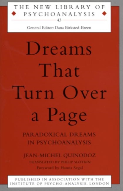 Dreams That Turn Over a Page : Paradoxical Dreams in Psychoanalysis, Paperback / softback Book