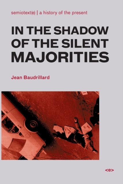 In the Shadow of the Silent Majorities, Paperback / softback Book