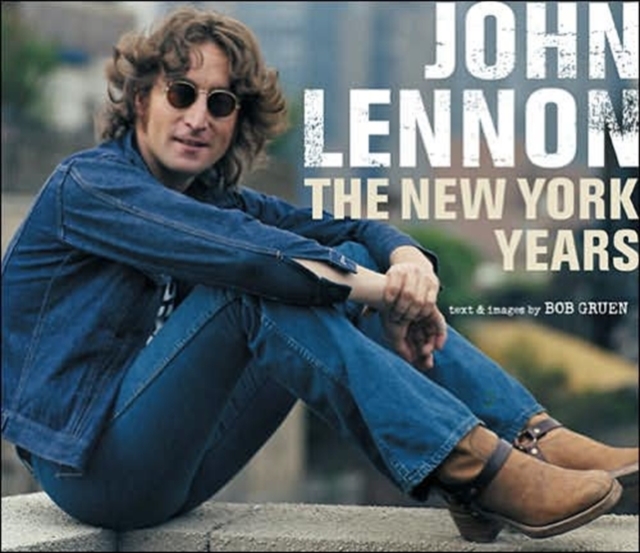 John Lennon : The New York Years, Hardback Book