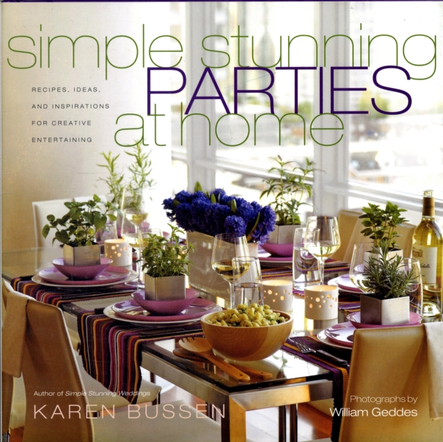 Simple Stunning Parties At Home, Hardback Book