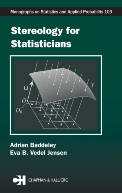 Stereology for Statisticians, Hardback Book