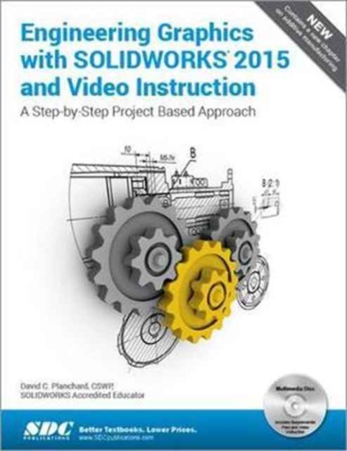 Engineering Graphics with SOLIDWORKS 2015, Paperback / softback Book