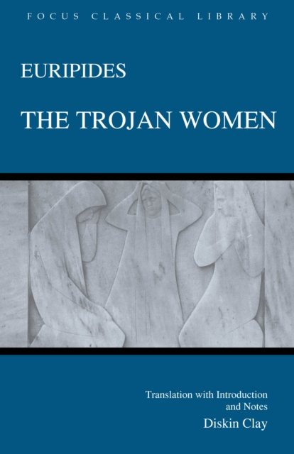 The Trojan Women, Paperback / softback Book