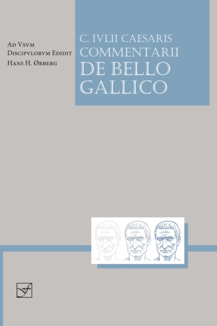 Lingua Latina - Caesaris Commentarii de Bello Gallico, Paperback / softback Book