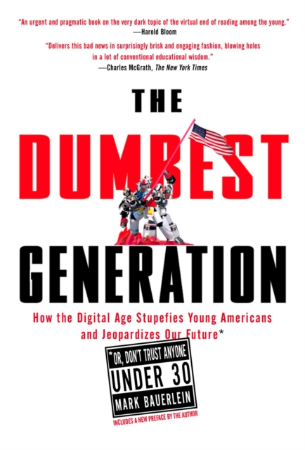 The Dumbest Generation, Paperback Book