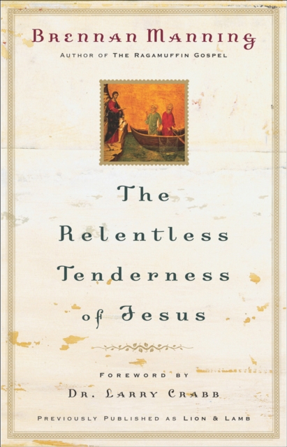The Relentless Tenderness of Jesus, EPUB eBook