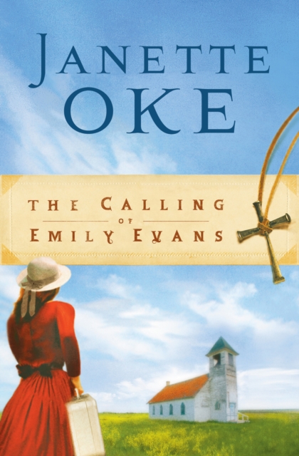 The Calling of Emily Evans (Women of the West Book #1), EPUB eBook