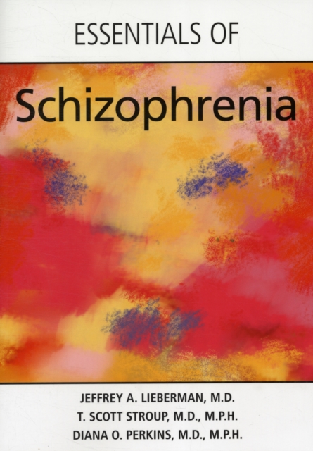 Essentials of Schizophrenia, Paperback / softback Book