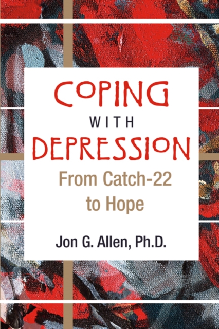 Coping With Depression : From Catch-22 to Hope, EPUB eBook