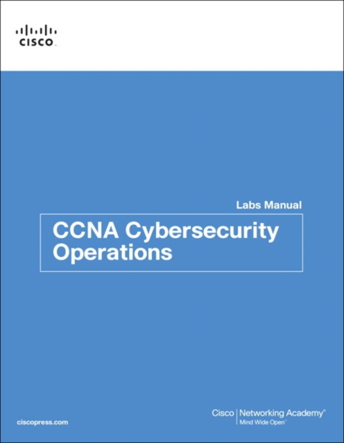 CCNA Cybersecurity Operations Lab Manual, Paperback / softback Book