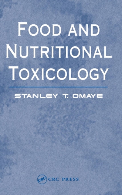 Food and Nutritional Toxicology, Hardback Book