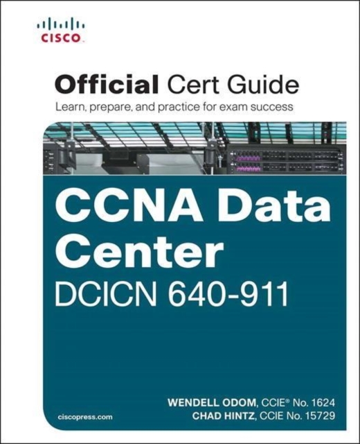 CCNA Data Center DCICN 640-911 Official Cert Guide, Mixed media product Book