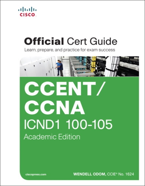 CCENT/CCNA ICND1 100-105 Official Cert Guide, Academic Edition, Mixed media product Book