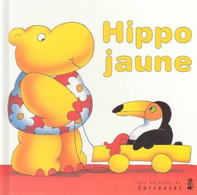 Hippo Jaune: Little Giants, Hardback Book