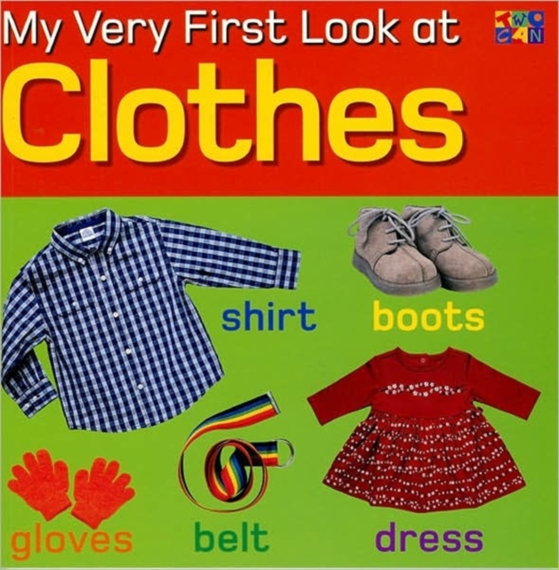 My Very First Look at Clothes, Paperback / softback Book