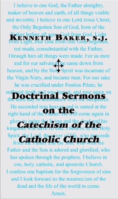 Doctrinal Sermons on the Catechism of the Catholic Church, Paperback / softback Book