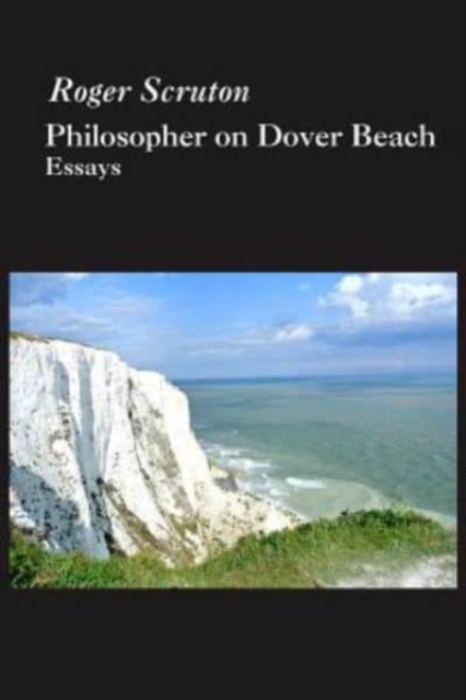 Philosopher On Dover Beach, Paperback / softback Book