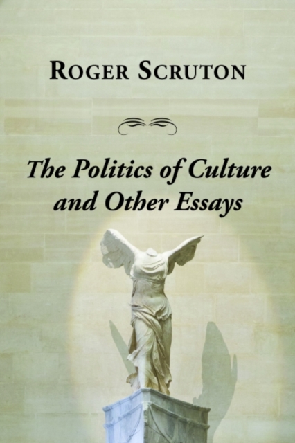 Politics Of Culture Other Essays, Paperback / softback Book