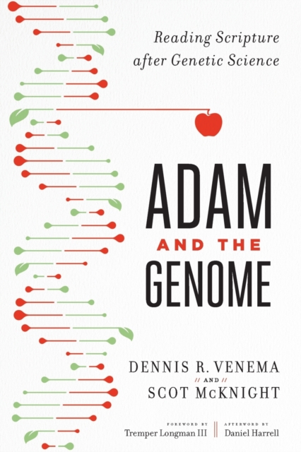 Adam and the Genome – Reading Scripture after Genetic Science, Paperback / softback Book