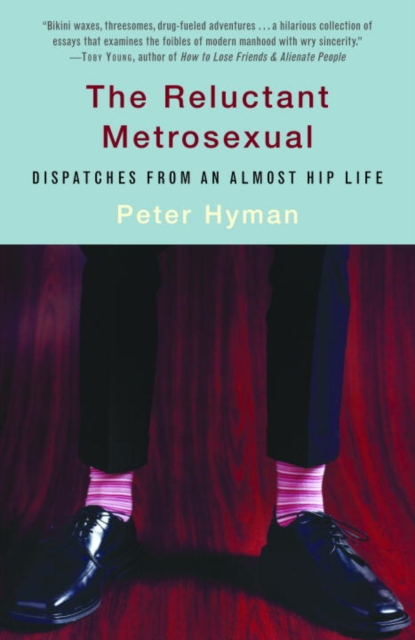 Reluctant Metrosexual, EPUB eBook