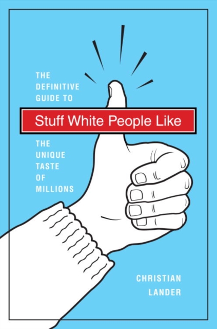Stuff White People Like, EPUB eBook