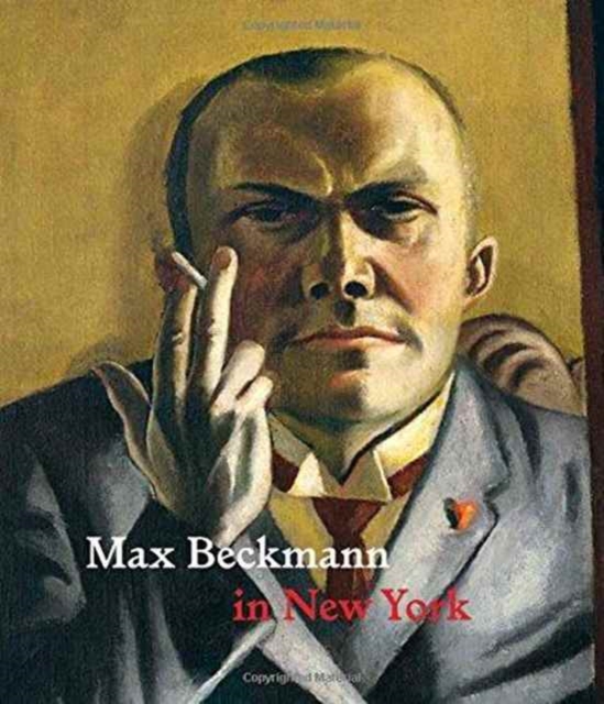 Max Beckmann in New York, Hardback Book