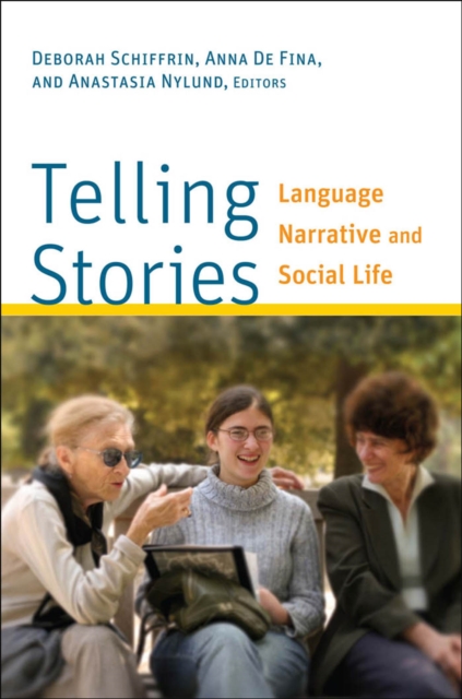 Telling Stories : Language, Narrative, and Social Life, PDF eBook
