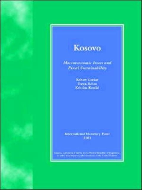 Kosovo : Macroeconomic Issues and Fiscal Sustainability, Paperback / softback Book