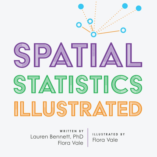 Spatial Statistics Illustrated, Paperback / softback Book