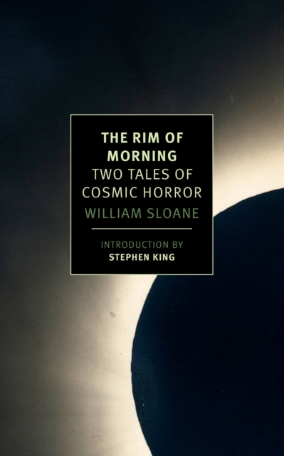 The Rim of Morning : Two Tales of Cosmic Horror, Paperback / softback Book