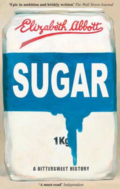 Sugar : A Bittersweet History, EPUB eBook