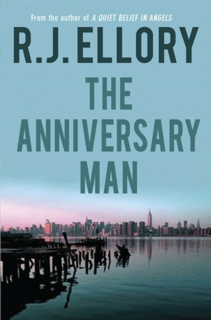 The Anniversary Man : A Novel, EPUB eBook