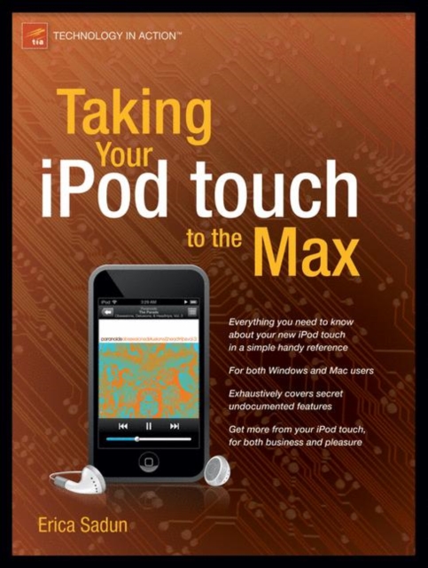 Taking Your Ipod Touch to the Max, Paperback Book
